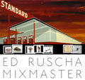 Mostra Ed Ruscha: MIXMASTER